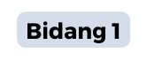 Bidang 1